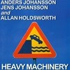 Anders Johansson, Allan Holdsworth, Jens Johansson - Heavy Machinery [1997년 SAMPONY 국내발매반]