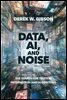 Data, AI, and Noise