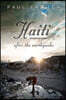Haiti After the Earthquake