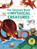 The Ultimate Book of Mythical Creatures