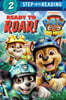 Step Into Reading 2 : Ready to Roar! : PAW Patrol: The Dino Movie