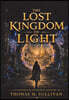 The Lost Kingdom of Light