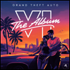 O.S.T. - GTA 6 : Grand Theft Auto VI: The Album (그랜드 테프트 오토 VI) (Original Game Soundtrack)(2CD)