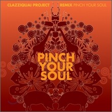 클래지콰이 (Clazziquai) - Pinch Your Soul : Remix 포스터 패키지