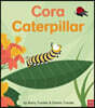 Rounds: Cora Caterpillar