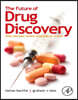 [중고-최상] The Future of Drug Discovery: Who Decides Which Diseases to Treat?