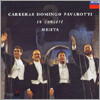 Jose Carreras / Placido Domingo / Luciano Pavarotti 3 테너 인 콘서트 : 1990년 로마공연 (3 tenors In Concert)