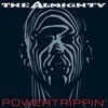 Almighty / Powertrippin' (일본수입/POCP1305)