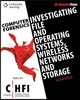 Computer Forensics: Investigating File and Operating Systems, Wireless Networks, and Storage (Chfi), 2nd Edition