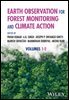 Earth Observation for Forest Monitoring and Climate Action