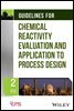 Guidelines for Chemical Reactivity Evaluation and Application to Process Design