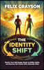 The Identity Shift