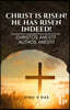 Christ is Risen! He has Risen Indeed!