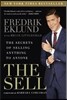 The Sell: The Secrets of Selling Anything to Anyone
