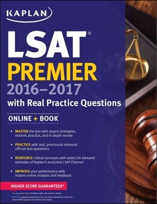 Kaplan LSAT Premier 2016-2017 With Real Practice Questions