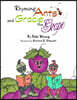 Rhyming Ants and Gracie The Grape