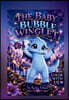 The Baby Bubble Winglet by Keira Vibez