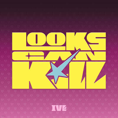 IVE (아이브) - EP : Looks Can Kill [DIGIPACK ver.][6종 중 1종 랜덤발송]