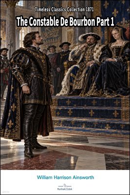 The Constable De Bourbon Part 1