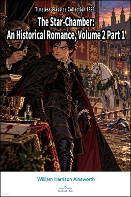 The Star-Chamber Volume 2 Part 1
