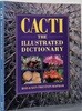 Cacti: The Illustrated Dictionary