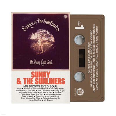 Sunny & The Sunliners (써니 앤 썬라이너스) - Mr. Brown Eyed Soul [카세트테이프]