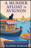 A Murder Afloat in Avignon