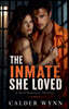 The Inmate She Loved