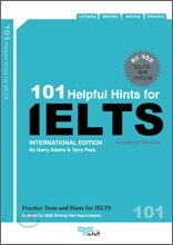 101 Helpful Hints for IELTS Academic Module INTERNATIONAL EDITION