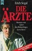 Die Arzte. Roman