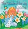 The Parable of the Lily