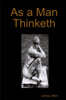 As a Man Thinketh