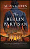The Berlin Partisan