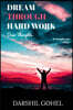 Dream Through Hard Work (Deep Thoughts)