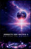 Jenseits der Matrix II