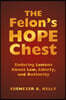 The Felon's Hope Chest