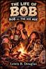 Bob vs The Ice Age