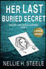 Her Last Buried Secret Large Print
