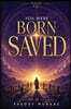 You Were Born Saved