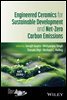 Engineered Ceramics for Sustainable Development and Net-Zero Carbon Emissions