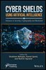 Cyber Shields Using Artificial Intelligence