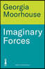 The Imaginary Forces