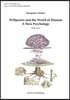 Willpower and the World of Illusion – A New Psychology