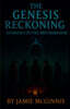 The Genesis Reckoning