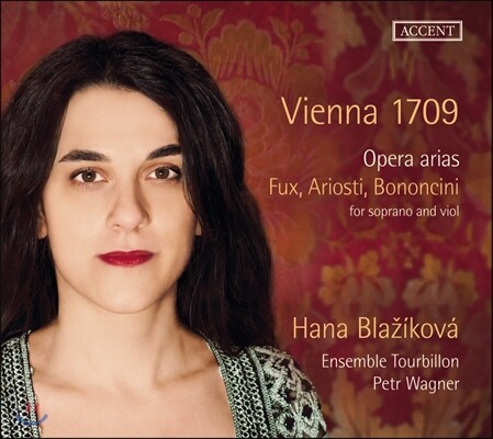 Hana Blazikova 1709년 빈 - 푹스, 아리오스티, 보논치니의 아리아들 (Vienna 1709 - Opera arias by Fux, Ariosti, Bononcini)