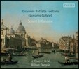 Le Concert Brise 폰타나 / 조반니 가브리엘리: 소나타와 칸초나 (Fontata / Giovanni Gabrieli: Sonate & Canzone)