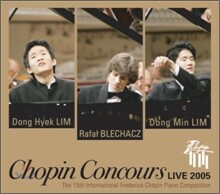 임동민 / 임동혁 / Rafal Blechacz 2005년 쇼팽 콩쿠르 실황앨범 (Chopin Concours Live 2005)