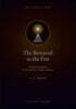 The Bereaved in the Fire: A Practical Companion for the Long Way Through, and Home