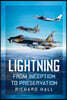 Lightning: From Inception to Preservation