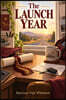The Launch Year